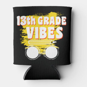 Rafraîchisseur Pour Canette 13e Grade Vibes Shirt back To School First Day