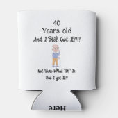 Rafraîchisseur Pour Canette 40 Ans et il l'a toujours (Dos)