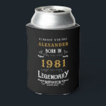 Rafraîchisseur Pour Canette 40th Birthday Ajouter Votre Nom Né 1981 Légendaire<br><div class="desc">40e anniversaire né en 1981 Ajouter votre nom anniversaire peut refroidir. Modifiez le nom et l'année avec le modèle fourni. Une merveilleuse idée d'anniversaire noir sur mesure. Plus de cadeaux et de fournitures de fête disponibles avec le design "légendaire" dans le magasin. Plus de cadeaux et de fournitures de fête...</div>
