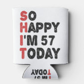 Rafraîchisseur Pour Canette 57e anniversaire So Happy I'm 57 Aujourd'hui Cadea (Dos)