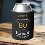 Rafraîchisseur Pour Canette 80e anniversaire Black Gold Legendary Funny<br><div class="desc">Un élégant personnalisé peut refroidir qui est facile à customiser pour cette occasion spéciale anniversaire.</div>
