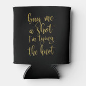 Rafraîchisseur Pour Canette Achetez-moi une Bachelorette Stylish (Devant)