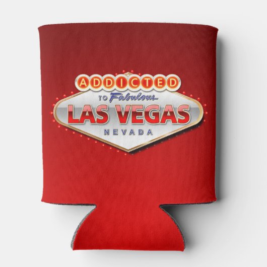 Rafraîchisseur Pour Canette Addicted to Las Vegas, Nevada Funny Sign (Dos)