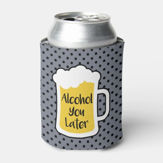 Rafraîchisseur Pour Canette Alcool Vous Plus Tard (Can devant)