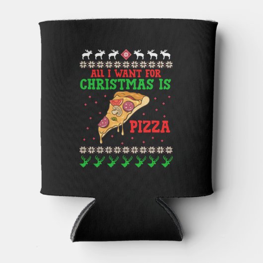 Rafraîchisseur Pour Canette All I Want For Christmas Pizza (Devant)