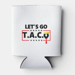 Rafraîchisseur Pour Canette Allons-y TACO Trump 4 Juillet Amoureux des Tacos