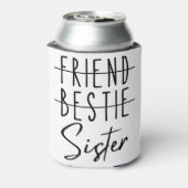 Rafraîchisseur Pour Canette Ami Bestie Soeur (Can Dos)