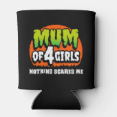 Rafraîchisseur Pour Canette Amusante Halloween Rien ne me fait peur Maman de 4 (Dos)