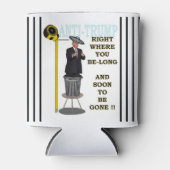 Rafraîchisseur Pour Canette Anti Trump / A droite là où vous êtes long, (Devant)