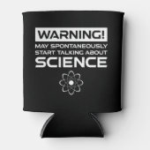 Rafraîchisseur Pour Canette Attention! Peut Commencer À Parler De Science (Devant)