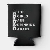 Rafraîchisseur Pour Canette avertir les filles de boire à nouveau (Devant)