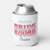 Rafraîchisseur Pour Canette Bachelorette Party Brigade Bridesmaid Hot Pink (Can devant)