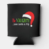 Rafraîchisseur Pour Canette Be Naughty Père Noël Funny Christmas (Devant)