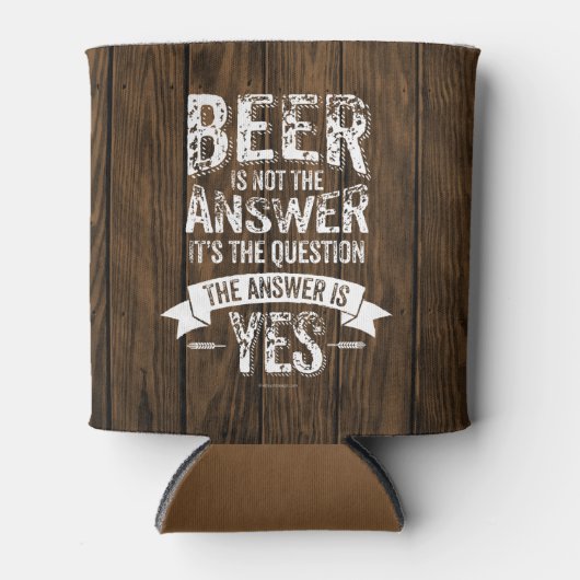 Rafraîchisseur Pour Canette Beer is Not the Answer (Devant)