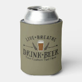 Rafraîchisseur Pour Canette Beer Live Breathe Drink Beer Custom (Can devant)