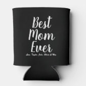 Rafraîchisseur Pour Canette Best Mom Ever noir et blanc script personnalisé él