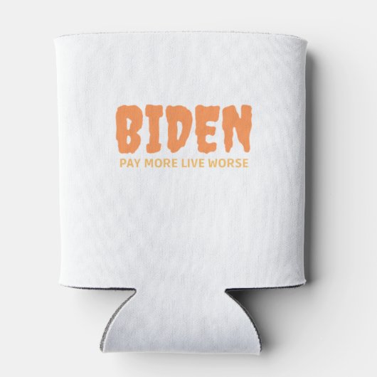 Rafraîchisseur Pour Canette Biden Pay More (Dos)