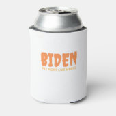 Rafraîchisseur Pour Canette Biden Pay More (Can Dos)