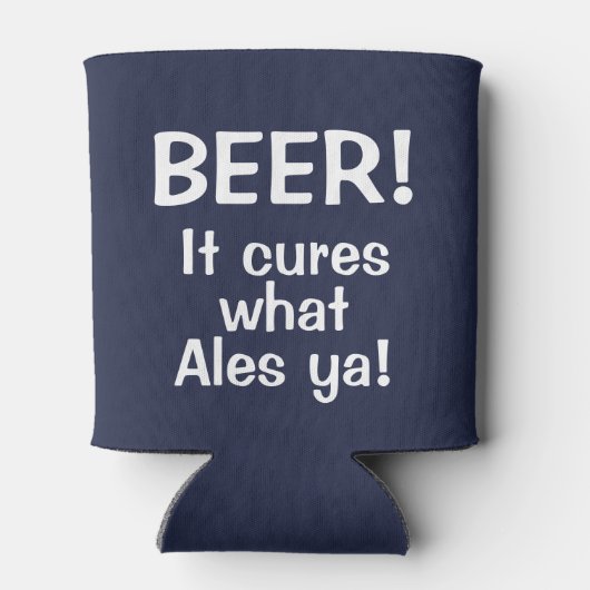 Rafraîchisseur Pour Canette Bière ! Ça guérit ce qu'Ales Ya ! Fantaisie peut r (Dos)