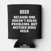 Rafraîchisseur Pour Canette Bière parce qu'on ne résout pas les problèmes mais (Dos)