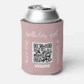 Rafraîchisseur Pour Canette Birthday Girl QR Code Acheter Un Verre Avec Venmo  (Can Dos)
