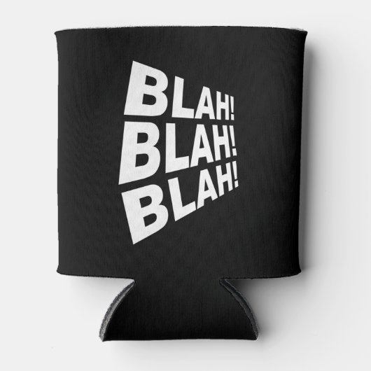 Rafraîchisseur Pour Canette Blah Blah Blah (Devant)