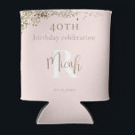Rafraîchisseur Pour Canette Blush & Gold 40th Birthday Party<br><div class="desc">40e anniversaire La femme peut se refroidir. Nouveau Nom Initial. Nom & Date. Blush et or.</div>