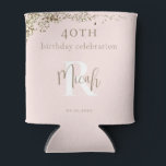 Rafraîchisseur Pour Canette Blush & Gold 40th Birthday Party<br><div class="desc">40e anniversaire La femme peut se refroidir. Nouveau Nom Initial. Nom & Date. Blush et or.</div>