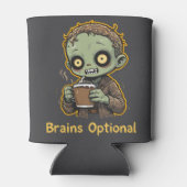Rafraîchisseur Pour Canette Brains Optional Zombie Coffee Funny Cute Undead  (Dos)