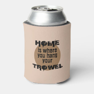 Rafraîchisseur Pour Canette Brown Home est l'endroit où vous accrochez votre G