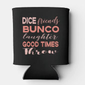 Rafraîchisseur Pour Canette Bunco Player Rose Black Dice Amis (Dos)