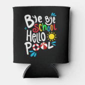 Rafraîchisseur Pour Canette Bye Bye School Hello Pool I (Devant)