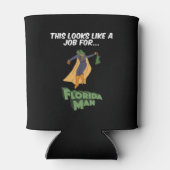 Rafraîchisseur Pour Canette Ça Ressemble À Un Travail Pour Florida Man (Dos)