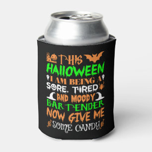 Rafraîchisseur Pour Canette Ce bonbon Moody Bartender pour Halloween fatigué