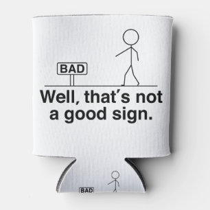 Rafraîchisseur Pour Canette Ce n'est pas un bon signe