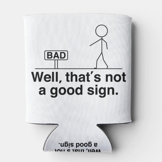 Rafraîchisseur Pour Canette Ce n'est pas un bon signe (Dos)