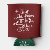 Rafraîchisseur Pour Canette c'est la saison pour être joyeux (Devant)