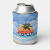 Rafraîchisseur Pour Canette C'est mieux aux Bahamas (Can Dos)