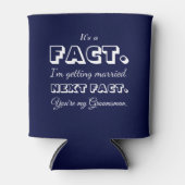 Rafraîchisseur Pour Canette C'est un fait | Amusant Groomsman Proposition Bleu (Devant)