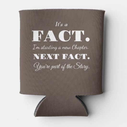 Rafraîchisseur Pour Canette C'est un fait | Groomsman Funny Proposition Brown (Devant)