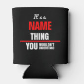 Rafraîchisseur Pour Canette C'est un nom que vous ne comprendriez pas (Dos)