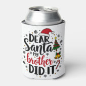 Rafraîchisseur Pour Canette Cher Père Noël Mon Frère l'a fait Noël (Can devant)