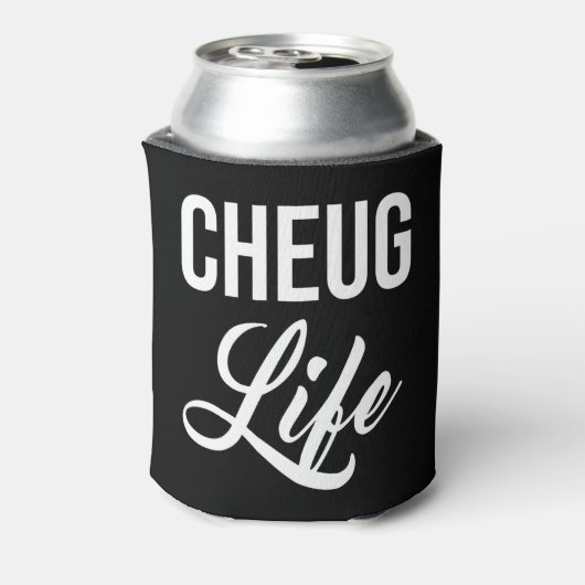 Rafraîchisseur Pour Canette Cheug Life Funny Cheugy Millennial (Can Dos)