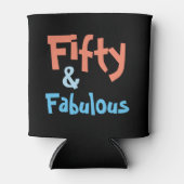 Rafraîchisseur Pour Canette Cinquante et fabuleux Anniversaire peut refroidir (Devant)