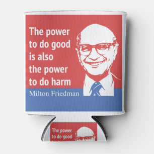 Rafraîchisseur Pour Canette Citation de Milton Friedman : La puissance de