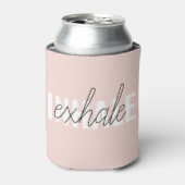 Rafraîchisseur Pour Canette Citation moderne Pastel Pink Inhale Exhale (Can devant)