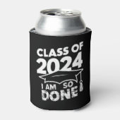 Rafraîchisseur Pour Canette Classe De 2024 Terminé Graduation Funny Graduate (Can devant)