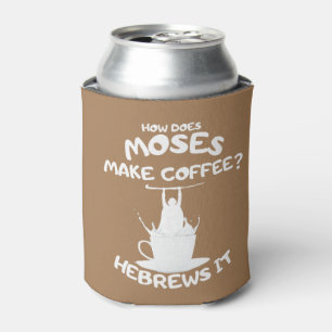 Rafraîchisseur Pour Canette Comment Moïse Fait-Il Du Café ? Hébreux, ça bouge
