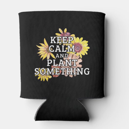 Rafraîchisseur Pour Canette Conserver le calme et quelque chose de Plante - Ga (Dos)