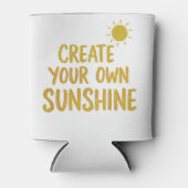 Rafraîchisseur Pour Canette Create your own sunshine quote on (Devant)